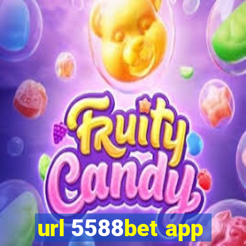 url 5588bet app